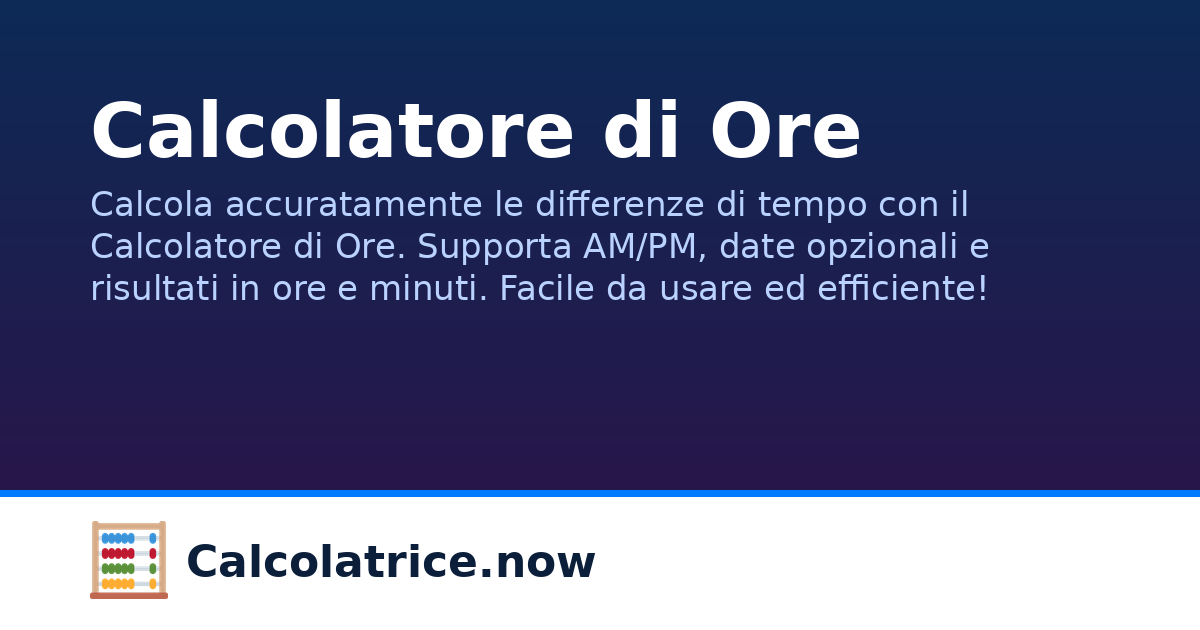 Calcolatore di Ore | Calcolatrice.now