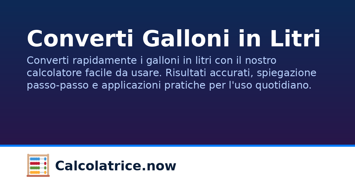 Galloni Rtundo Converti Galloni in Litri | Calcolatrice.now